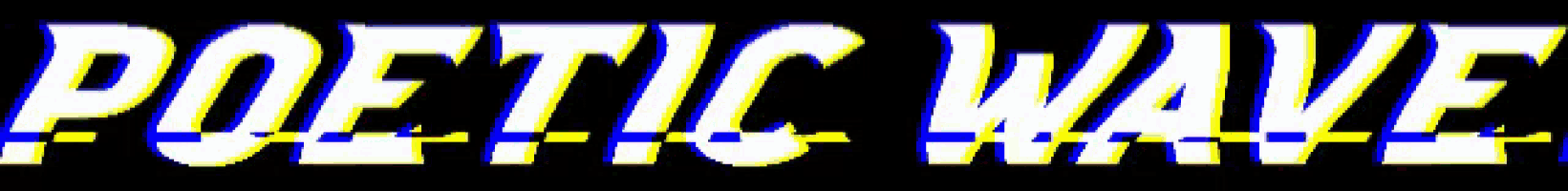 the word poetic wave is written in neon green and white on a black background .