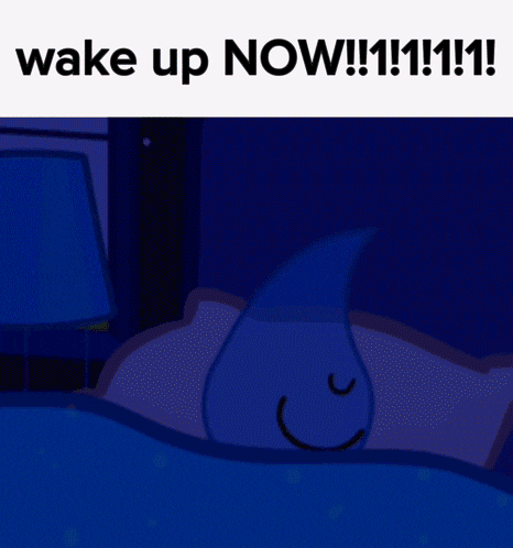 a cartoon of a drop of water sleeping on a pillow with the words wake up now