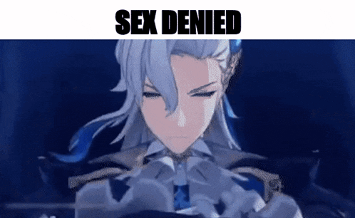 a screenshot of a video game character with the words `` sex denied '' .