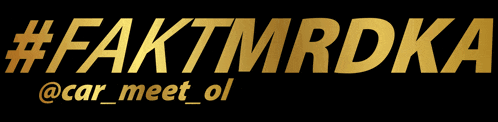 a black background with gold text that reads #faktmrdka @car_meet_ol