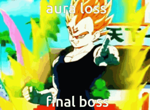 a picture of a cartoon character with the words aura loss final boss on it