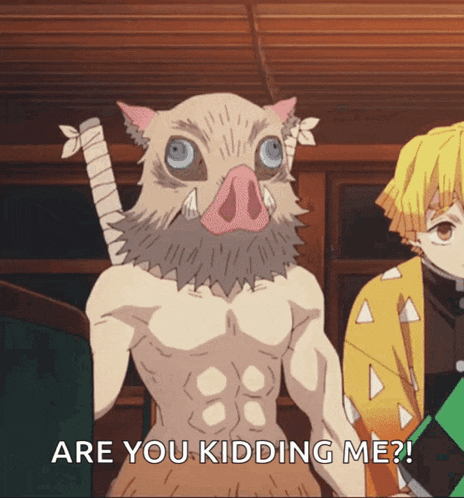 a cartoon character says are you kidding me !