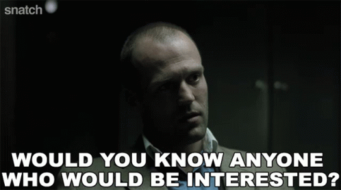 Would You Know Anyone Who Would Be Interested Turkish GIF - Would You Know Anyone Who Would Be Interested Turkish Jason Statham GIFs