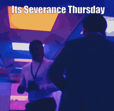 two men are dancing in a dark room with the words " its severance thursday "