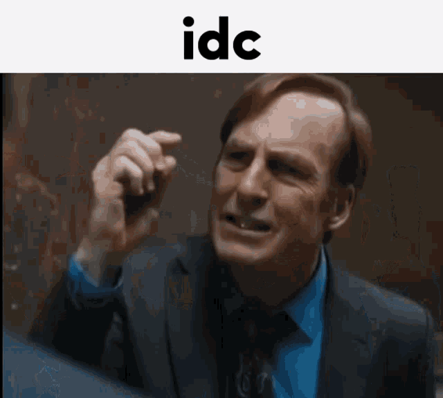 Better Call Saul Idc GIF - Better Call Saul Idc GIFs