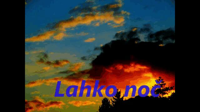 a picture of a sunset with the word lahko in blue