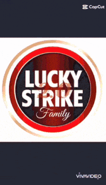 a lucky strike family logo with a welcome sign below it
