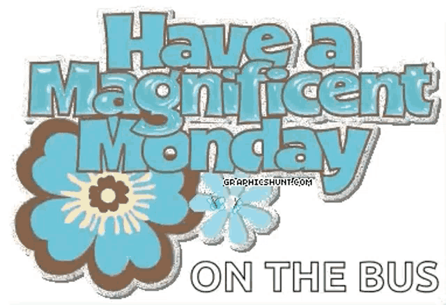 have a magnificent monday on the bus with flowers and butterflies