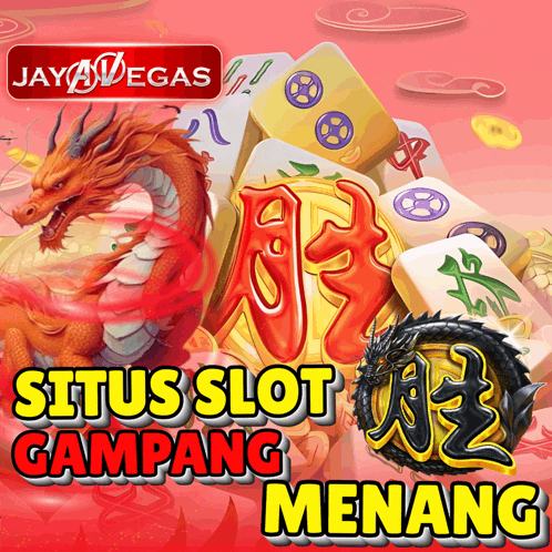 an advertisement for situs slot gampang menang shows a dragon and mahjong pieces