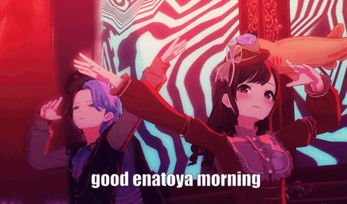 a couple of anime characters with the words good enatoya morning on the bottom right