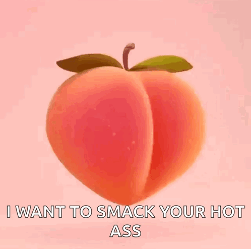 Peach Booty GIF - Peach Booty Smack That Butt GIFs