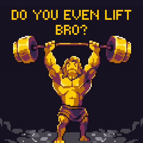 a pixel art of a man lifting a barbell with the words " do you even lift bro " below him