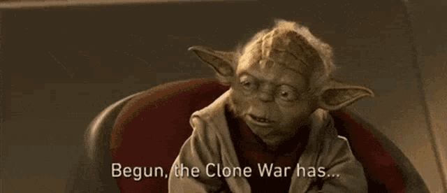 yoda is sitting in a chair and saying begin , the clone war has ...
