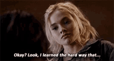 a woman says okay look i learned the hard way that ...