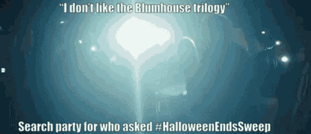 a poster with the words " i don 't like the blumhouse trilogy "