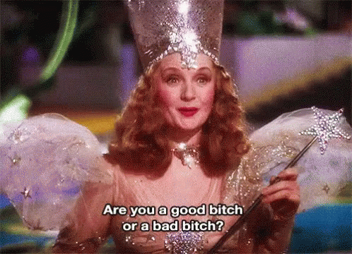 Glinda The Good Witch Are You A Good Bitch Or Bad Bitch GIF - Glinda The Good Witch Are You A Good Bitch Or Bad Bitch Wizard Of Oz GIFs