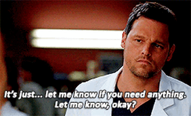 Greys Anatomy Alex Karev GIF - Greys Anatomy Alex Karev Its Just Let Me Know If You Need Anything GIFs