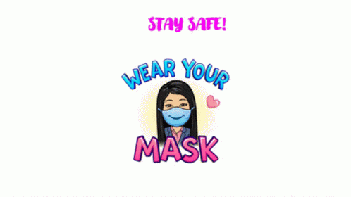 Stay Safe Stay At Home GIF - Stay Safe Stay At Home Wear Your Mask GIFs