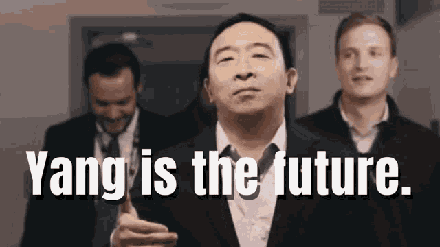 Yang Is The Future Andrew Yang GIF - Yang Is The Future Andrew Yang Yang Gang GIFs