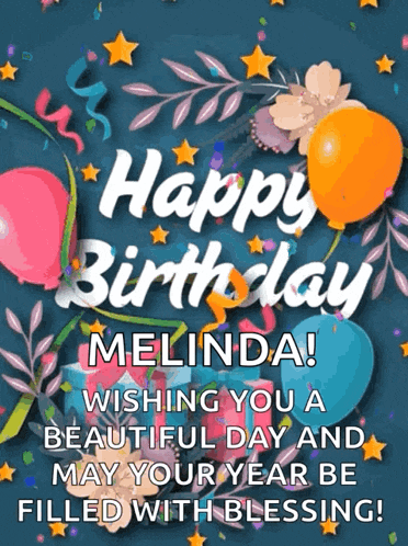 a birthday card for melinda with balloons and flowers