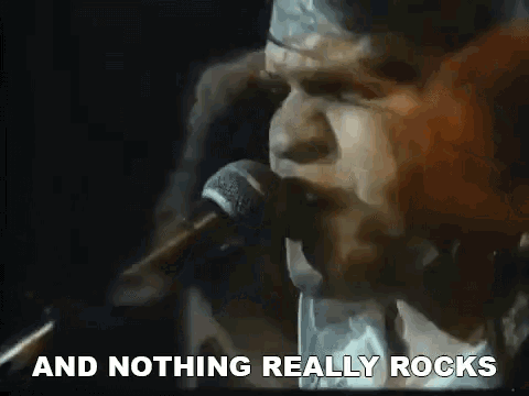Nothing Really Rocks Nothing Really Rolls GIF - Nothing Really Rocks Nothing Really Rolls Bat Out Of Hell GIFs