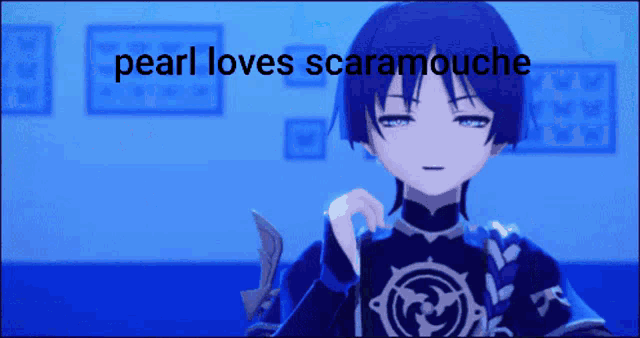 pearl loves scaramouche is written on a picture of a boy