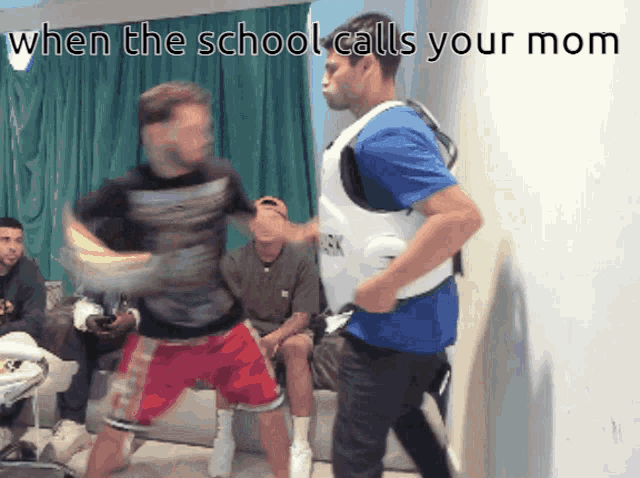 a man in a blue shirt is standing next to another man in a white vest with the words when the school calls your mom on it