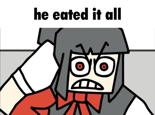 a cartoon character with the words he ate it all