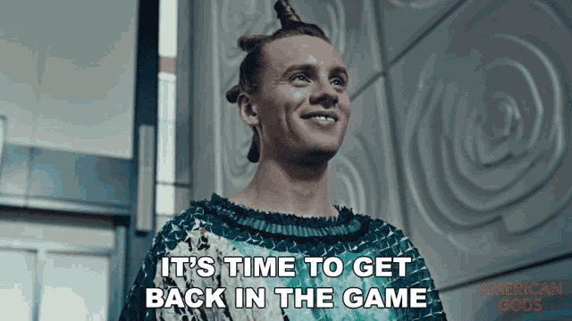 Its Time To Get Back In The Game Technical Boy GIF - Its Time To Get Back In The Game Technical Boy American Gods GIFs