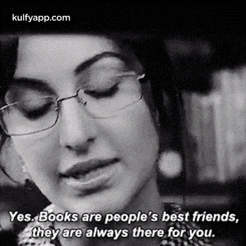 a black and white photo of a woman wearing glasses and a quote about books being people 's best friends .