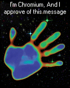 a picture of a hand with the words i 'm chromium and i approve of this message below it