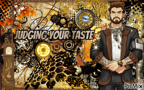 a man with a beard is standing in front of a sign that says " judging your taste "