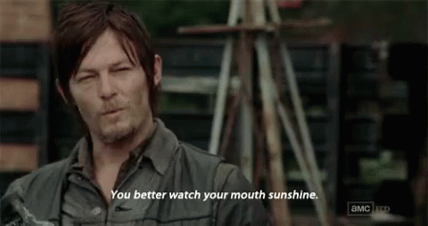 Watch Your Mouth Daryl Dixon GIF - Watch Your Mouth Daryl Dixon The Walking Dead GIFs