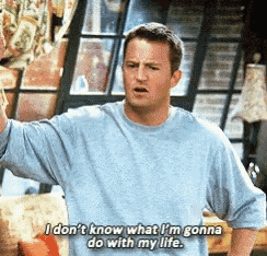 a man in a blue shirt says i don 't know what i 'm gonna do with my life