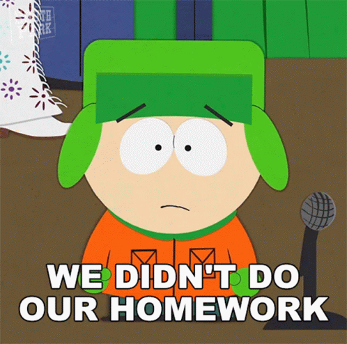 We Didnt Do Our Homework Kyle Broflovski GIF - We Didnt Do Our Homework Kyle Broflovski South Park GIFs