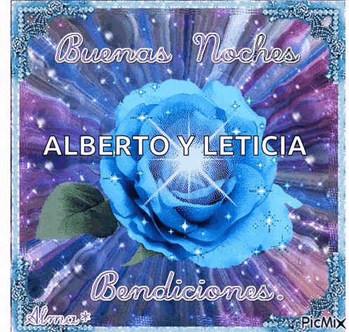 a blue rose on a purple background with the words buenas noches alberto y leticia