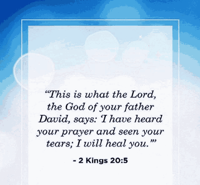 a bible verse from 2 kings 20-5 is displayed on a blue background