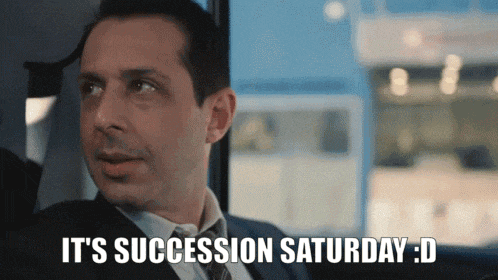 a man in a suit and tie says it 's succession saturday d