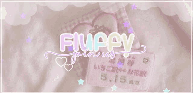 a sign that says fluffy join us with hearts and stars
