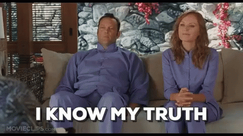 I Know My Truth Vince Vaughn GIF - I Know My Truth Vince Vaughn Couples Retreat GIFs