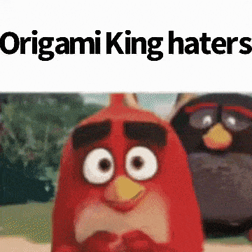 two angry birds are standing next to each other with the words `` origami king haters '' written above them .