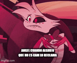 a cartoon character with the words angel cuando alguien que no es cam lo reclama