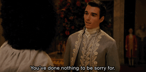a man and a woman are talking and the man says you 've done nothing to be sorry for