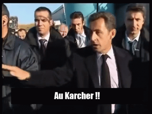 Sarkozy Karcher GIF - Sarkozy Karcher Nettoyer GIFs