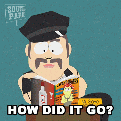 How Did It Go Mr Slave GIF - How Did It Go Mr Slave South Park GIFs