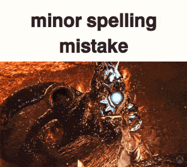 a picture of a monster with the words minor spelling mistake on it