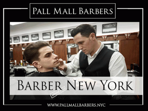 Barber New York Pall Mall Barber GIF - Barber New York Pall Mall Barber Barber GIFs