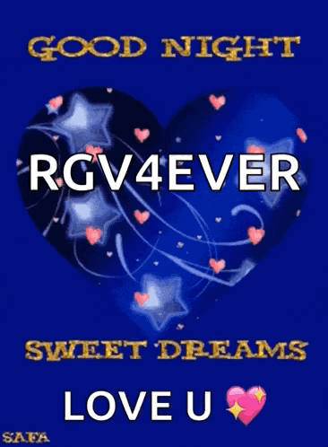 a picture of a heart with the words good night rgv4ever sweet dreams love u