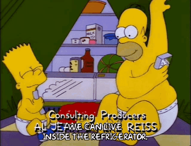 bart simpson and homer simpson sitting in front of a refrigerator with the words consulting producers all jewe can live reiss