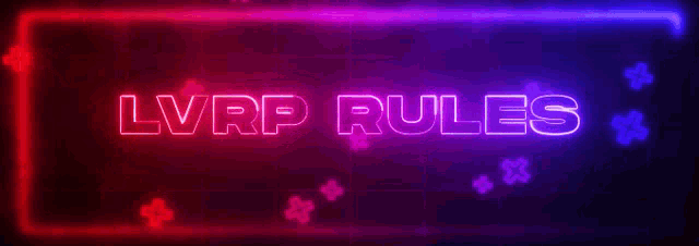 a neon sign that reads lvrp rules in red and purple